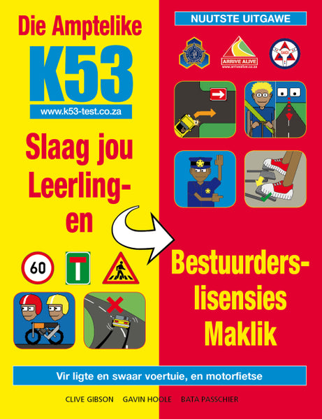 Amptelike K53 Slaag Jou Leerling- En Bestuurderslisensies Maklik