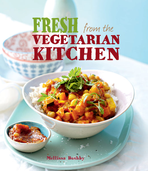 Fresh From the Vegetarian Kitchen