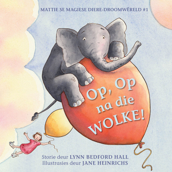 Mattie Se Magiese Diere-Droomwêreld 1 Op, Op Na Die Wolke!