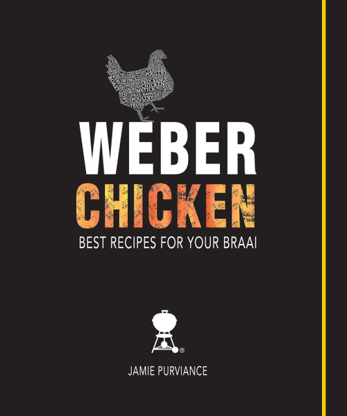 Weber Chicken Best Recipes for Your Braai