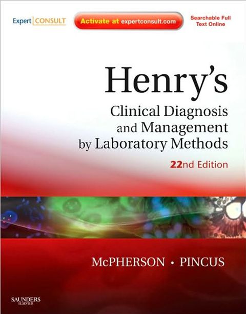 Henrys Clinical Diagnosis and Management by Laboratory Methods