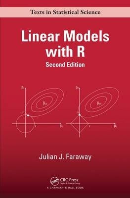 Linear Models With R (H/C)