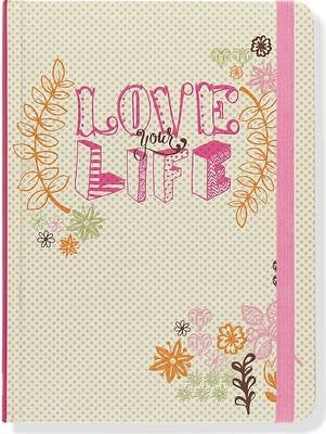 Journal Mid Love Your Life