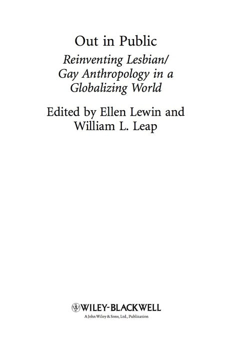 Out in Public Reinventing Lesbian Gay Anthropology in a Globalizing World