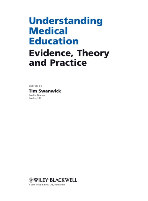 Understanding Medical Education Evidence Theory and Practice