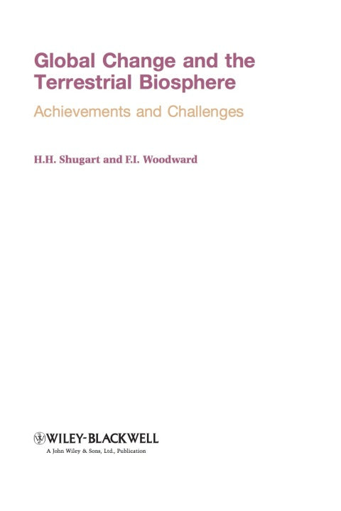 Global Change and the Terrestrial Biosphere Achievements and Challenges