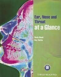 Ear Nose and Throat at a Glance