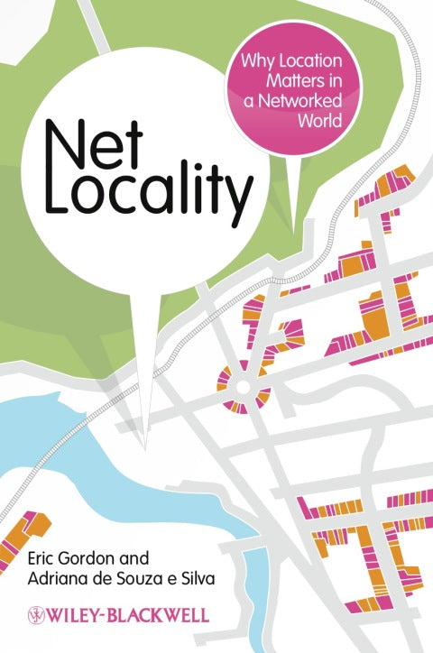 Net Locality Why Location Matters in a Networked World