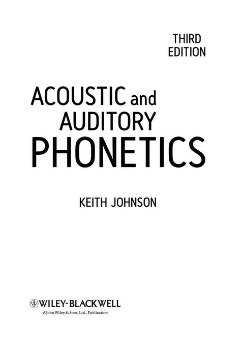 Acoustic and Auditory Phonetics