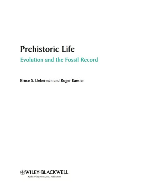 Prehistoric Life Evolution and the Fossil Record
