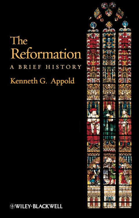 Reformation a Brief History