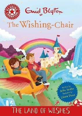 Reading Champion the Wishing Chair the Land of Wishes