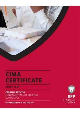Cima Fundamentals of Business Economics C04 (Study Text)