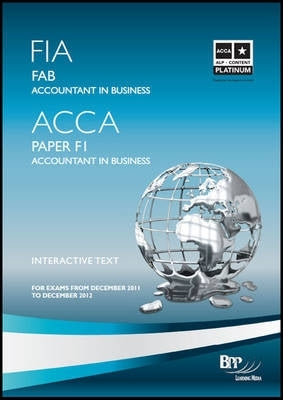 Fia Foundations of Accounting in Business Fab (Study Text) (Level F1)