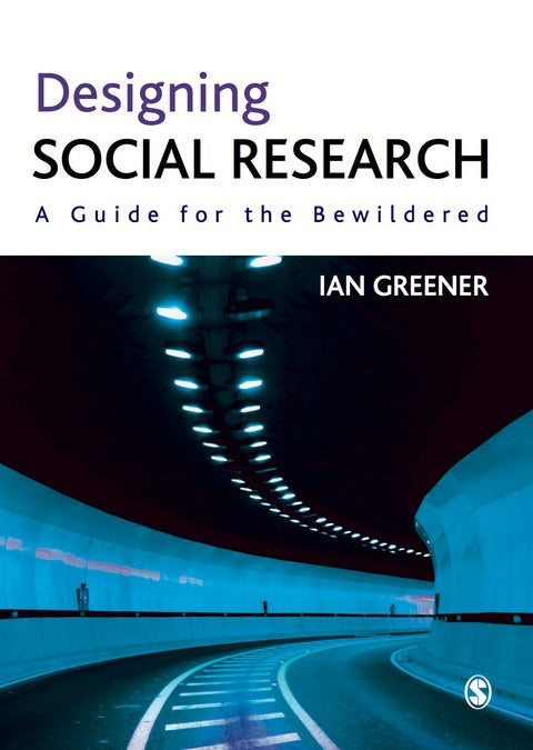 Designing Social Research a Guide for the Bewildered