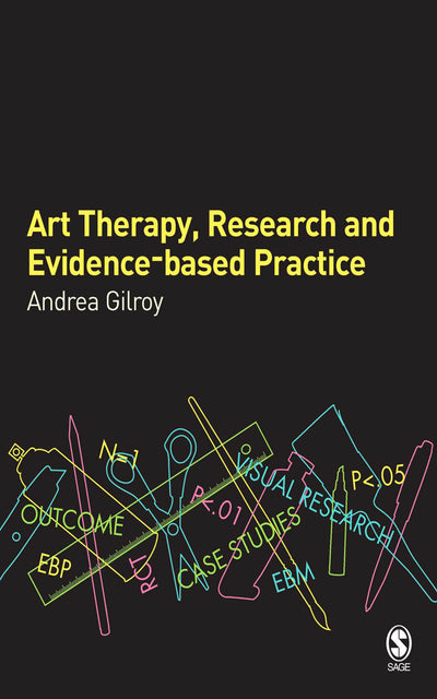 Art Therapy Research and Evidence Based Practice