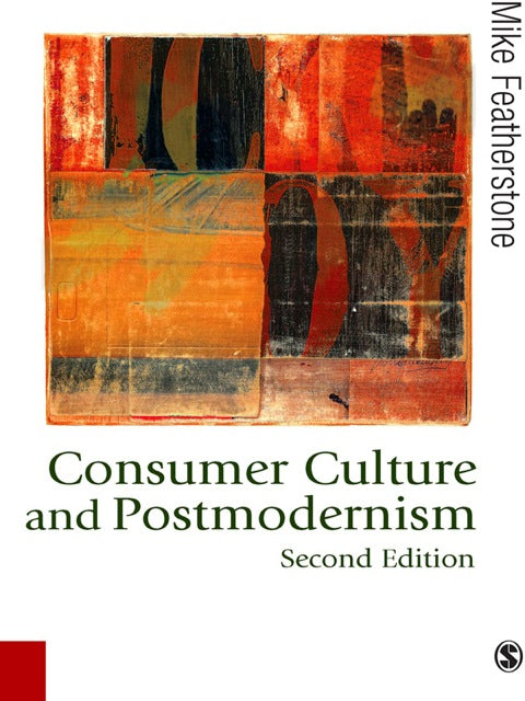 Consumer Culture and Postmodernism