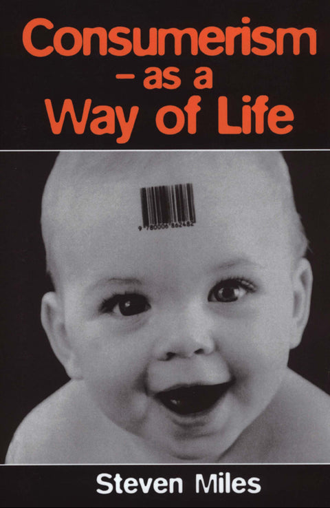 Consumerism As a Way of Life