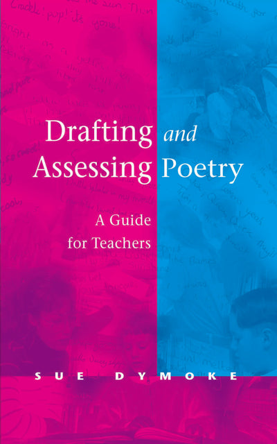 Drafting and Assessing Poetry