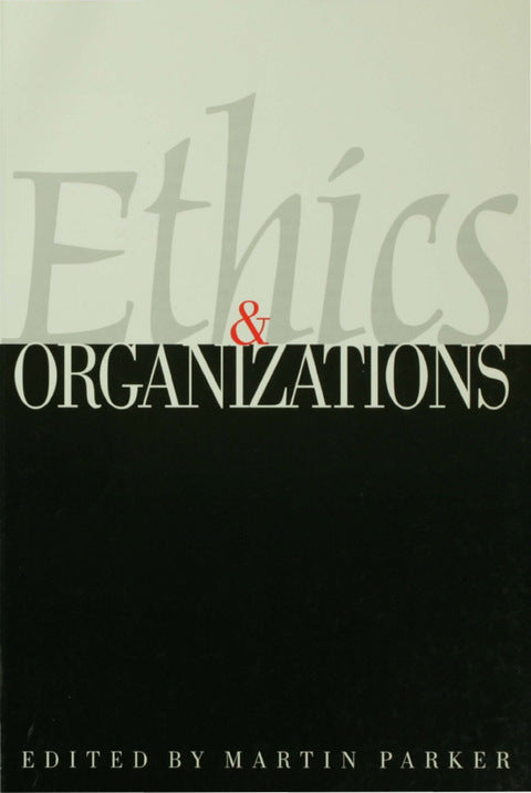 Ethics and Organizations