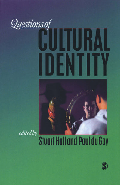 Questions of Cultural Identity