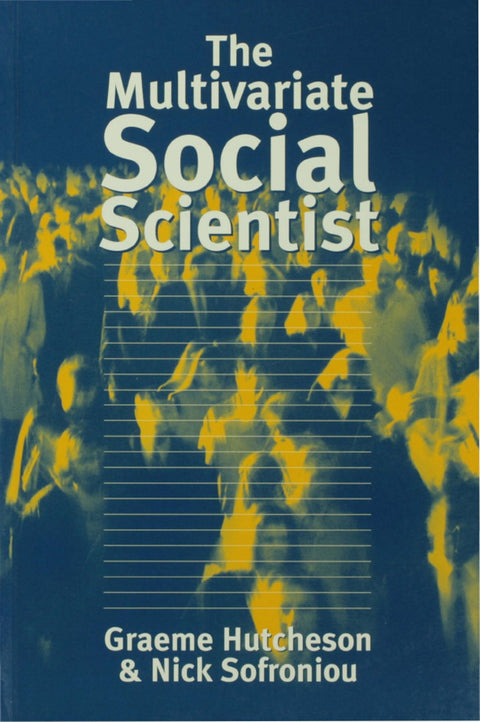 Multivariate Social Scientists Introductory Statistics Using Generalized Linear Models