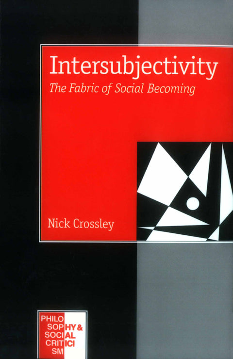 Intersubjectivity the Fabric of Social Becoming