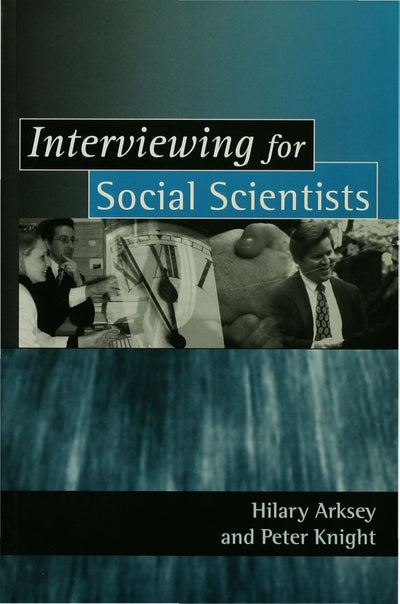 Interviewing for Social Scientists