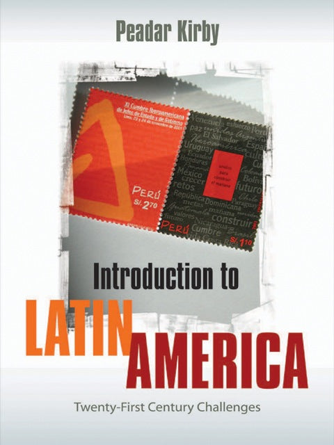 Introduction to Latin America Twenty First Century Challenges