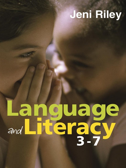 Language and Literacy 3-7 Creative Approaches to Teaching
