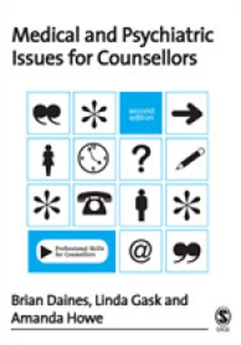 Medical and Psychiatric Issues for Counsellors