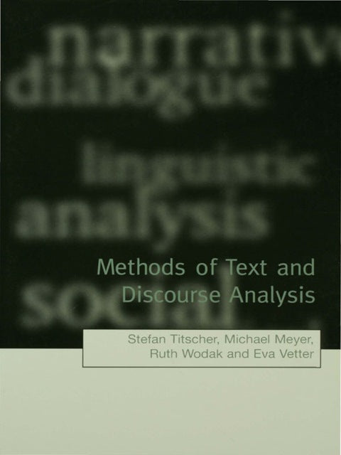 Methods of Text and Discourse Analysis in Search of Meaning
