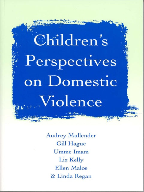 Childrens Perspectives on Domestic Violence