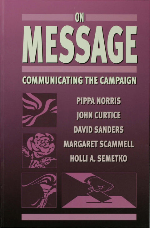 On Message Communicating the Campaign