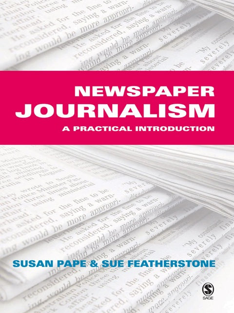 Newspaper Journalism a Practical Introduction