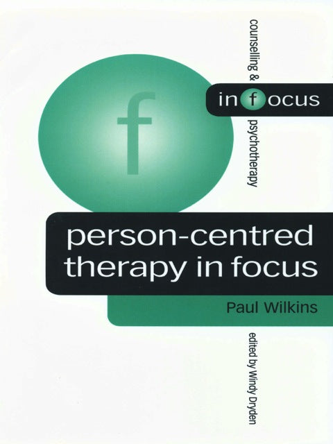 Person Centred Therapy in Focus