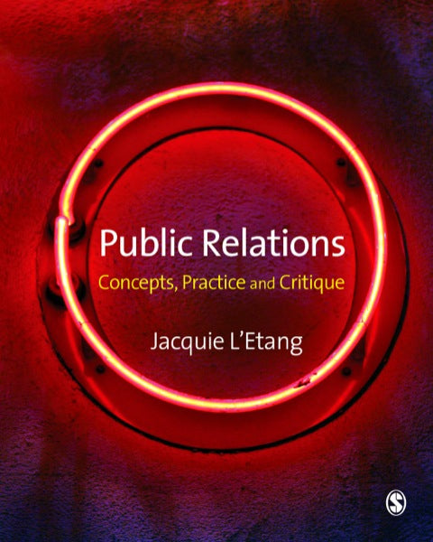 Public Relations Concepts Practice and Critique