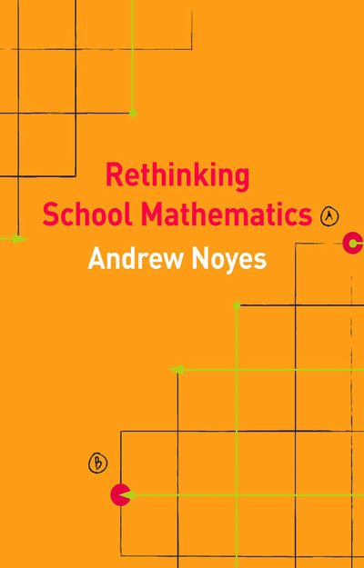 Rethinking School Mathematics