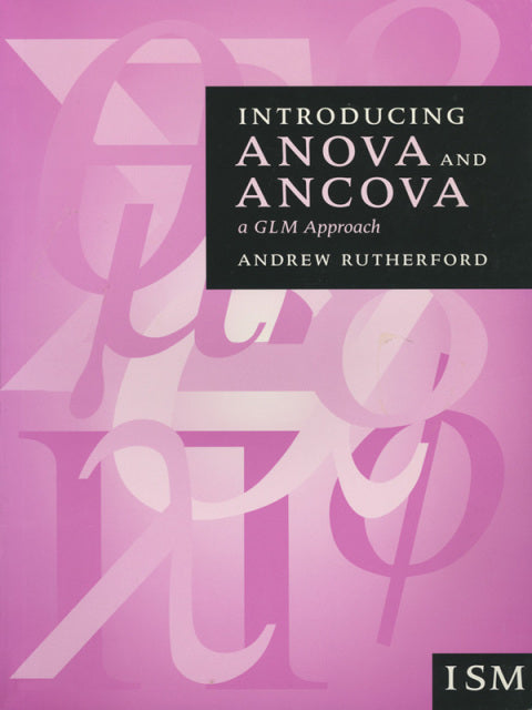 Introducing Anova and Ancova a Glm Approach