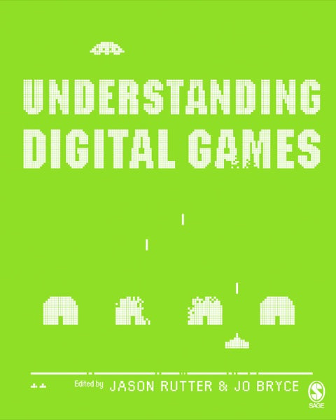 Understanding Digital Games