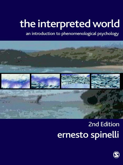 Interpreted World an Introduction to Phenomenological Psychology