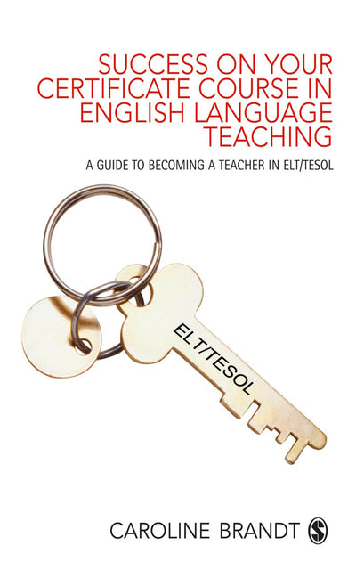Success on Your Certificate Course in English Language Teaching