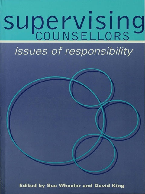 Supervising Counsellors Issues of Responsibility