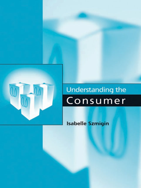 Understanding the Consumer Being and Buying in the New Century
