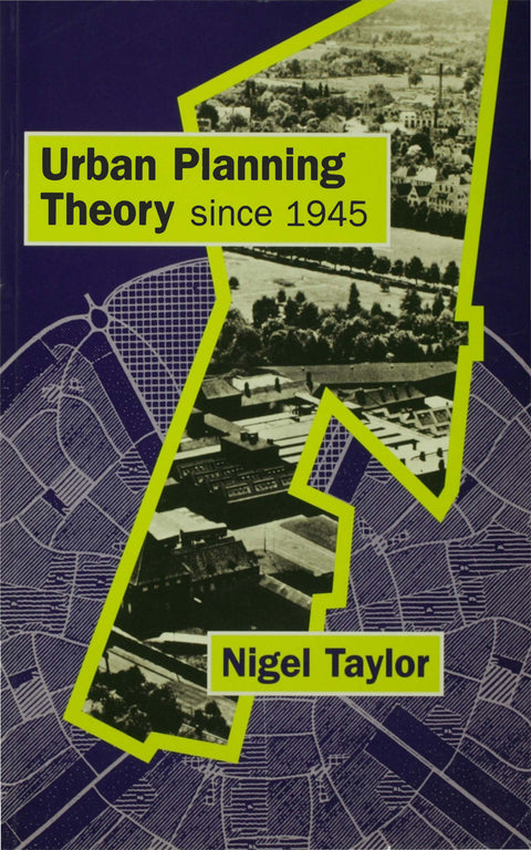 Urban Planning Theory Since 1945