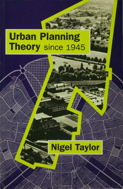 Urban Planning Theory Since 1945