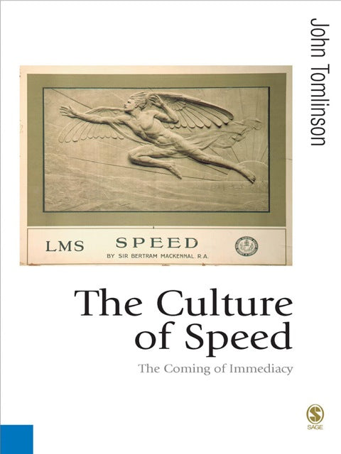 Culture of Speed the Coming of Immediacy