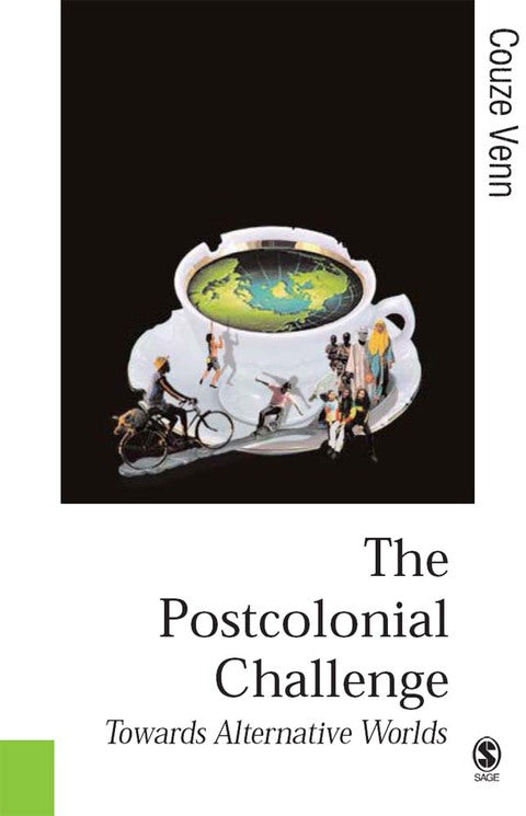 Postcolonial Challenge Towards Alternative Worlds