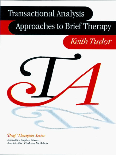 Transactional Analysis Approaches to Brief Therapy