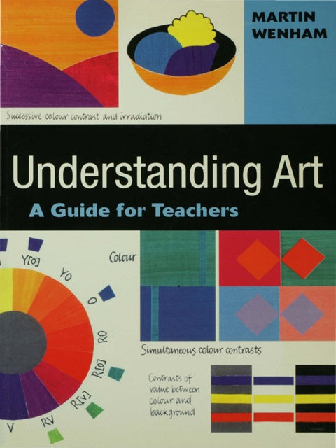 Understanding Art a Guide for Teachers